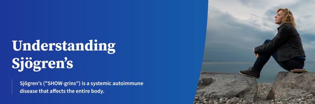 Understanding Sjogren's